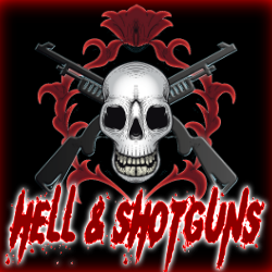 Hell & Shotguns